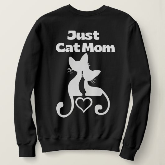 Sweatshirt Juste un sweat-shirt pour maman de chat (Design dos)