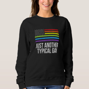 Sweatshirt Juste Une Autre Fierté De Mois Gay Lgbtq Typique