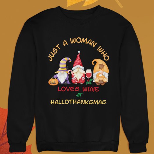 Sweatshirt Juste une femme qui aime le vin aux Hallothanksmas