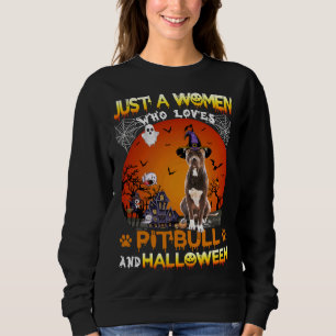 Sweatshirt Juste Une Femme Qui Aime Pitbull Et Hallowene