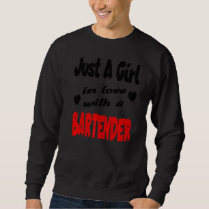Sweatshirt Juste Une Fille Amoureuse Avec Un Barman