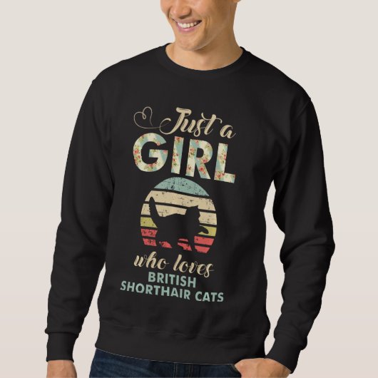 Sweatshirt Juste une fille qui aime britannique Shorthair Cat (Devant)