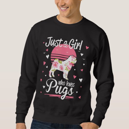 Sweatshirt Juste Une Fille Qui Aime Carlins Chien Pet Amateur (Devant)