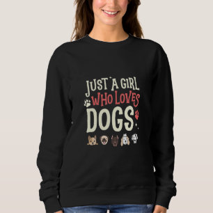 Sweatshirt Juste Une Fille Qui Aime Chiens Animaux Chiens Paw