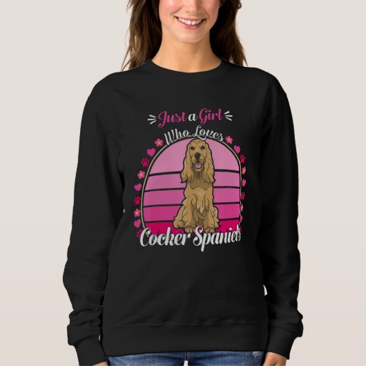 Sweatshirt Juste une fille qui aime cocker spaniel chien mign (Devant)