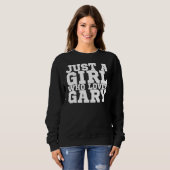 Sweatshirt Juste une fille qui aime Gary (Devant entier)