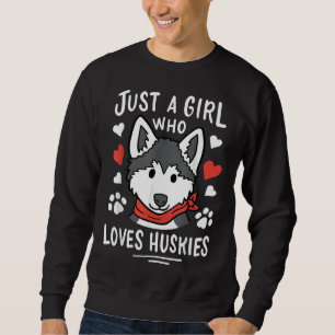 Sweatshirt Juste Une Fille Qui Aime Huskies Husky Dog
