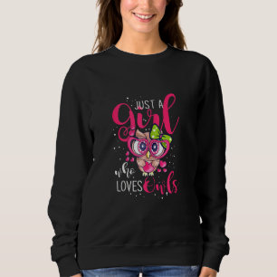 Sweatshirt Juste Une Fille Qui Aime La Chouette