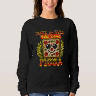 Sweatshirt juste une fille qui aime la pizza
