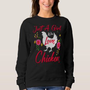 Sweatshirt Juste Une Fille Qui Aime Le Poulet Poulet Agricole