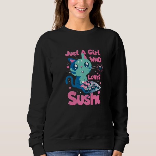 Sweatshirt Juste Une Fille Qui Aime Le Sushi (Devant)