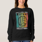 Sweatshirt Juste une fille qui aime le volleyball (Devant)