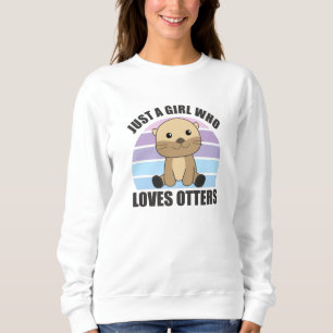 Sweatshirt Juste une fille qui aime les loutres - jolie loutr