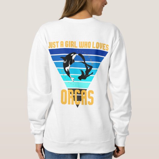Sweatshirt Juste Une Fille Qui Aime Les Orques (Dos)