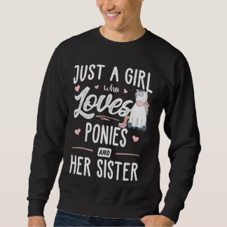 Sweatshirt Juste Une Fille Qui Aime Les Ponies Et Ses Soeurs 