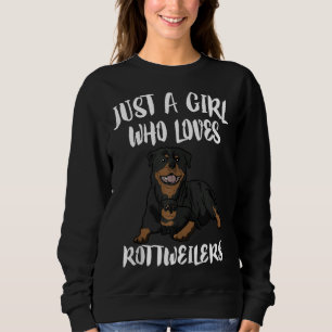 Sweatshirt Juste une fille qui aime les Rottweilers Chien
