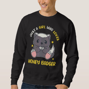 Sweatshirt Juste Une Fille Qui Aime Miel Badger Ratel