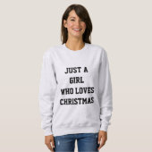SWEATSHIRT JUSTE UNE FILLE QUI AIME NOËL (Devant entier)