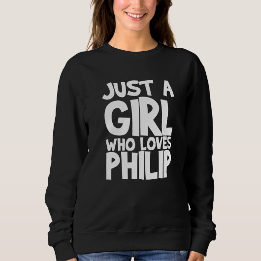 Sweatshirt Juste Une Fille Qui Aime Philip (Devant)