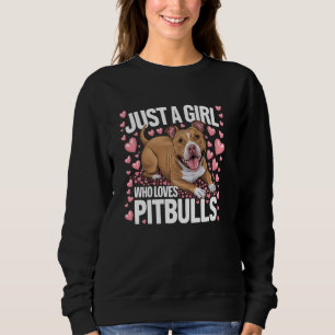 Sweatshirt Juste Une Fille Qui Aime Pitbulls Chien Maman Pitt