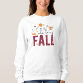 Sweatshirt Juste une fille qui aime tomber (Devant)