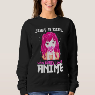 Sweatshirt Juste Une Fille Qui Aime Vraiment Anime