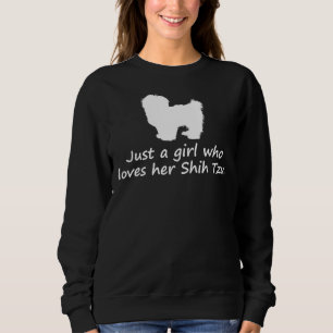 Sweatshirt Juste Une Fille Qui L'Aime Shih Tzu