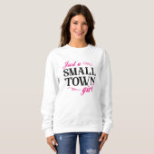 Sweatshirt Juste une petite fille de ville (Devant entier)