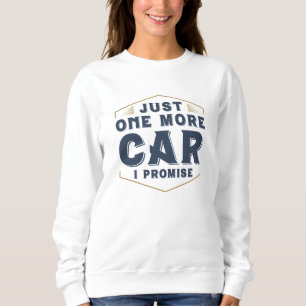 Sweatshirt Juste une voiture de plus
