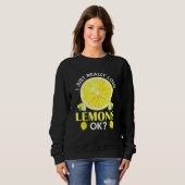 Sweatshirt Juste Vraiment Aimer Les Citrons Ok Lemonade (Devant entier)