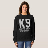 Sweatshirt K9 Police Dog Handler Malinois German Sheperd Sher (Devant entier)