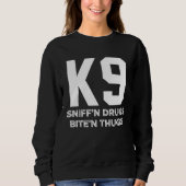 Sweatshirt K9 Police Dog Handler Malinois German Sheperd Sher (Devant)