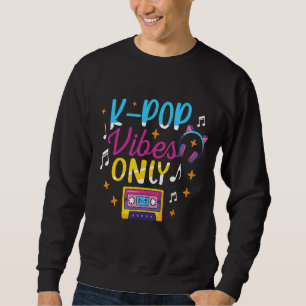 Sweatshirt K Pop Vibes Seulement Coréen Pop Music Corée du Su