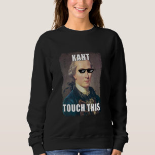 Sweatshirt Kant. Musique amusante Ironie Philosophie Citation