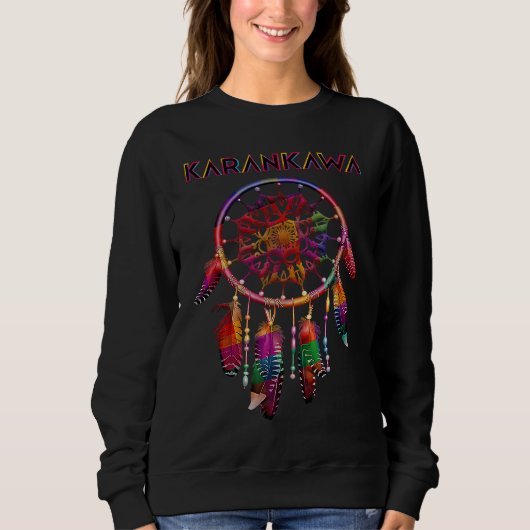 Sweatshirt Karankawa Native American Indian Colorful Dreamcat (Devant)