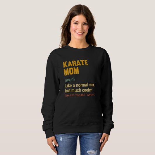 Sweatshirt Karate Maman Définition Fière Karate Maman (Devant entier)