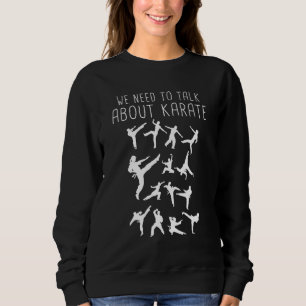 Sweatshirt Karate - Nous Devons Parler Karate