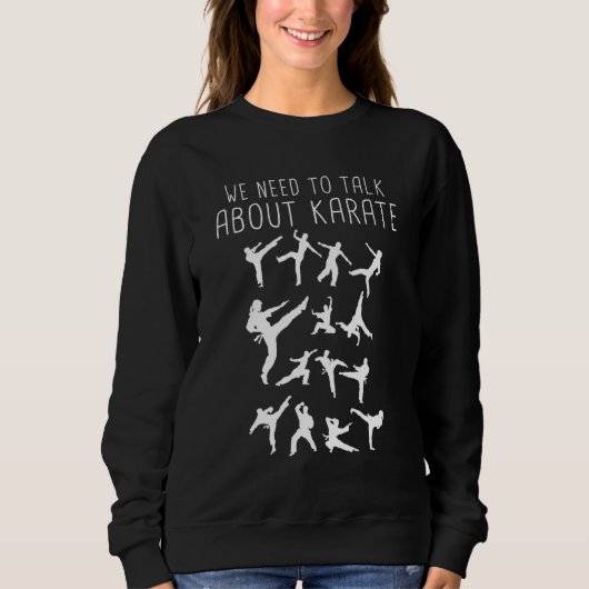 Sweatshirt Karate - Nous Devons Parler Karate (Devant)