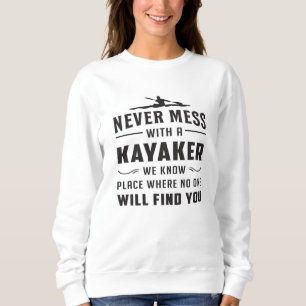 Sweatshirt Kayak Canoë Kayak Canoë Drôle Idée cadeau