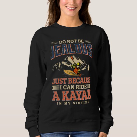 Sweatshirt Kayaking Boy N'Est Pas Jeune Juste Parce Que Je Pe (Devant)