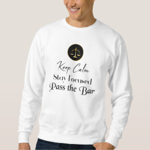 Sweatshirt Keep calm. Passer l'examen à la barre