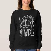 Sweatshirt Keep It Simple Camping Mountain Adventure Camper (Devant)