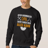 Sweatshirt Kein Normal Opa ein Alleskönner Men's Father's Day (Devant)