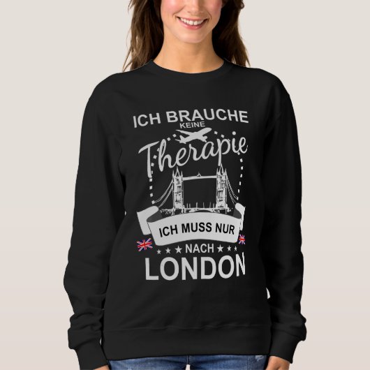 Sweatshirt Keine Therapie Stadtereise dit Tower Bridge Uni (Devant)