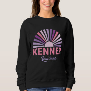 Sweatshirt Kenner Louisiana Sunset Retro City State Love