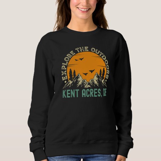 Sweatshirt Kent Acres Delaware Explorer le plein air (Devant)