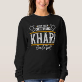 Sweatshirt Khari Keep Calm and let Khari handle that (Devant)