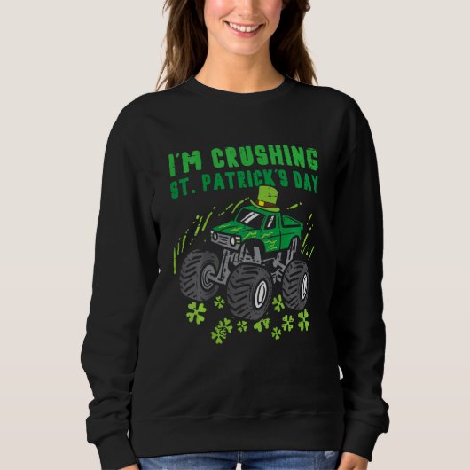 Sweatshirt Kids Im Crushing St Patricks Day Monster Truck Boy (Devant)