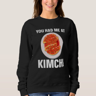 Sweatshirt Kimchi Nourriture Coréenne Kimchi M'a Conquis