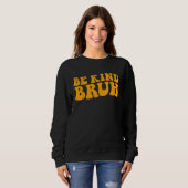 Sweatshirt Kindness End Intimidation paix Enseignant Orange U (Devant entier)